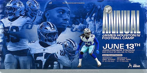James "The Problem" Houston IV 3rd Annual Youth Football Camp