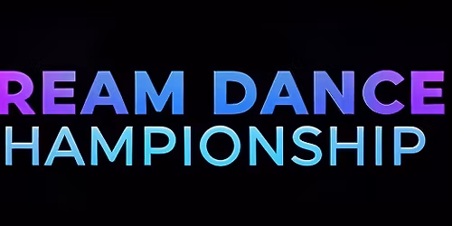 2nd Annual Dream Dance Championship