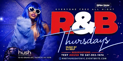 Thursdays The Best R&B vibes at Hush garden and lounge