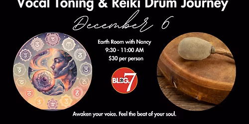 Vocal Toning & Reiki Drum Journey