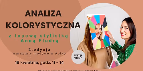 Analiza kolorystyczna - 2. edycja modowych warsztat\u00f3w w Apiko