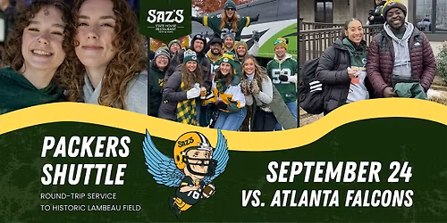 Saz's Shuttle to Lambeau - Green Bay Packers v. Atlanta Falcons 9\/24\/26