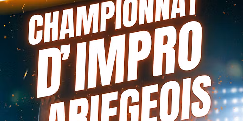 Championnat d'impro Ari\u00e9geois - Match 2