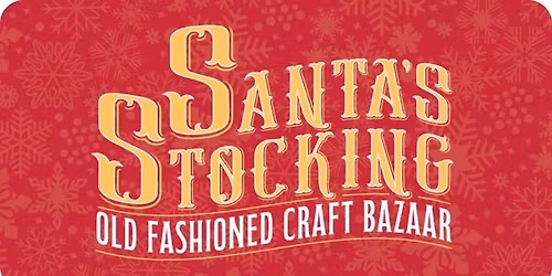 Santa's Stocking Craft Bazaar - Vendor Participant