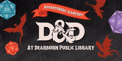 REGISTRATION REQUIRED - D&D at Dearborn Public Library