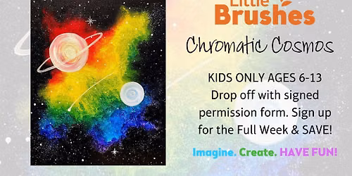 Little Brushes Summer Art Camp: Chromatic Cosmos