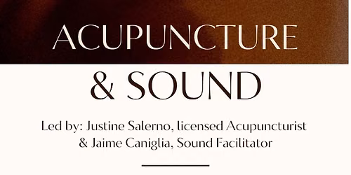 Acupuncture & Sound Event