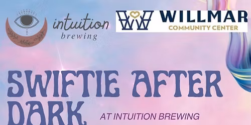 Swiftie After Dark (After Willmar Community Center Social)