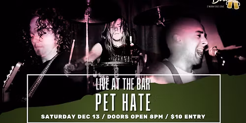 Pet Hate - Live at The Bar