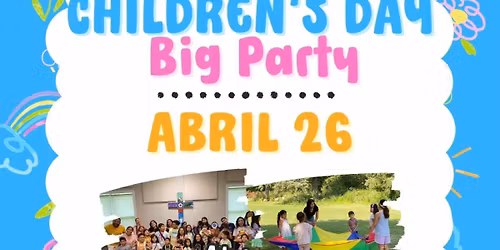 Kid\u2019s Day \/ Dia Del Ni\u00f1o