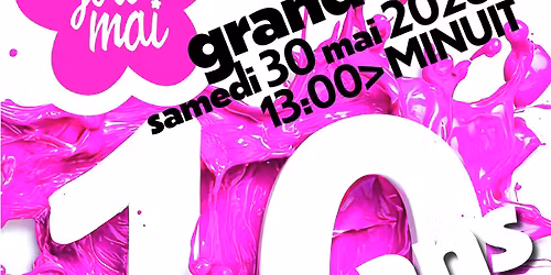 Grande F\u00eate - 10 Ans du Joli Mai