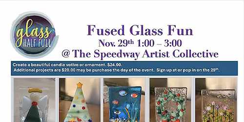 Fused Glass Fun @ the Speedway Artist Collective