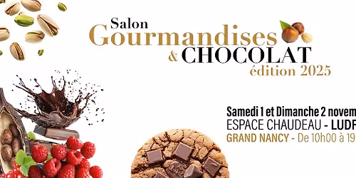 Salon Gourmandises & Chocolat - \u00c9dition 2025