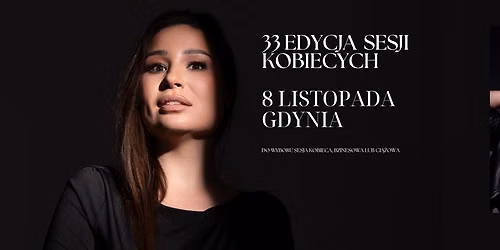 33. edycja sesji kobiecych | Dzie\u0144 zdj\u0119ciowy w Gdyni