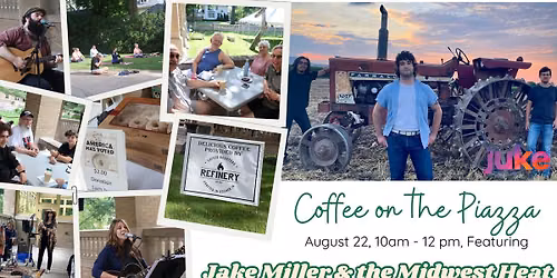 Coffee on the Piazza - Performer: Jake Miller & the Midwest Heat