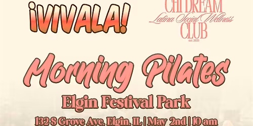 Morning Pilates X Chi Dream @ \u00a1Vivala! Fest Ft. Grupo Vanguardia