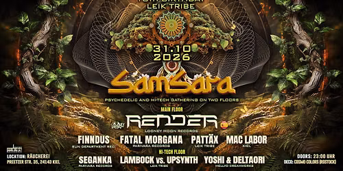 Leik Tribe presents: SAMSARA