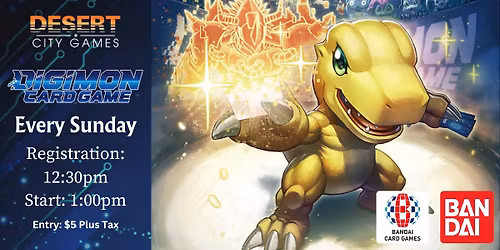 Digimon TCG Weekly Showdown \u2013 Sundays at Desert City Games!