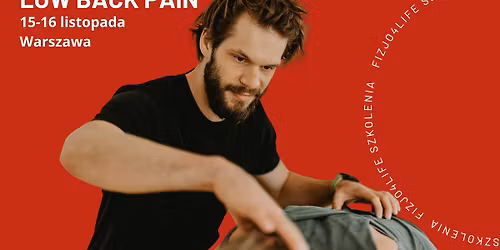 Kurs LOW BACK PAIN - trening si\u0142owy w terapii b\u00f3lu plec\u00f3w dla fizjoterapeut\u00f3w i trener\u00f3w