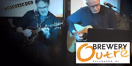 Bourbon Brothers Acoustic Duo @ Brewery Outre