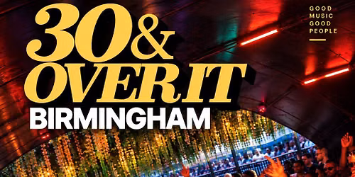 30&Overit Birmingham