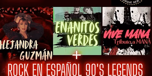 Rock en Espanol 90s Legends at Lowbrow Palace