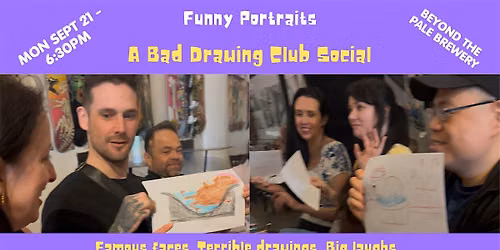 Adult Recess - The Bad Drawing Club Social - FUNNY PORTRAITS