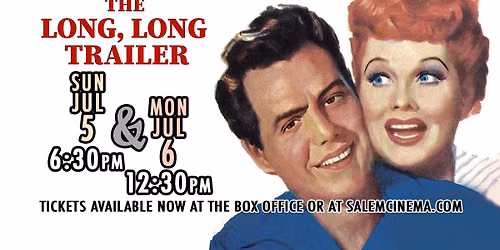 The Long, Long Trailer at Salem Cinema