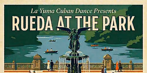 Rueda at the Park! Sunday, May 24th - 2pm to Sundown