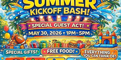 2026 Summer Kick off Bash