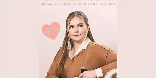 Happy Wedding Days: The Makeup Guide to Happy Brides