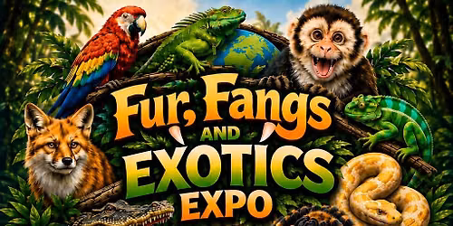 Fur, Fangs and Exotics Expo - August 22-23, 2026