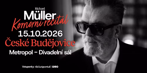 RICHARD M\u00dcLLER - \u010cESK\u00c9 BUD\u011aJOVICE 15.10.2026