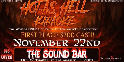 Hot as Hell Karaoke ($200 CASH PRIZE) at The Sound Bar Tallahassee 