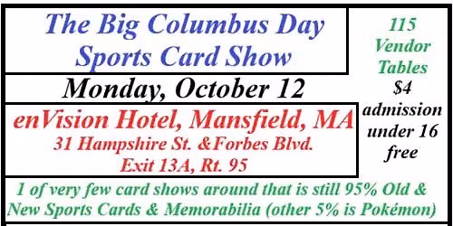 Big Columbus Day Sports Card & Memorabilia Show