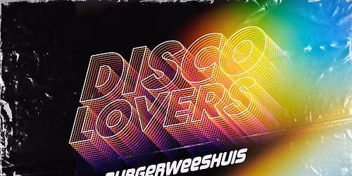Disco Lovers Burgerweeshuis