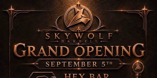 Skywolf Barbell Grand Opening!