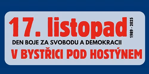 Oslavy 17. listopadu v Byst\u0159ici pod Host\u00fdnem