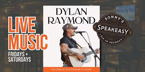 Dylan Raymond - Live Music @ Sonny D's (Every Fri + Sat)