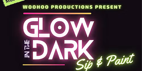 Glow in the Dark Sip & Paint