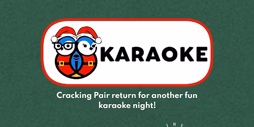 Cracking Pair Christmas Karaoke at The Boathouse Round 2