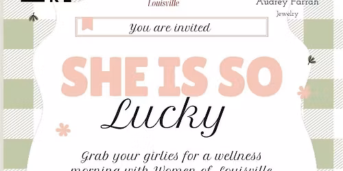 Women of Louisville Shes so Lucky event