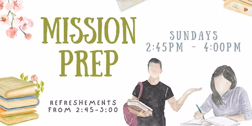 Misson and Life Prep