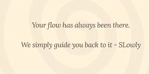 Still Flow Retreat 2026 by SLowly