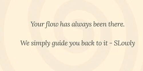 Still Flow Retreat 2026 by SLowly