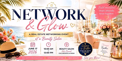 Summer Connections: Real Estate Networking & Beauty