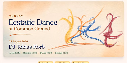 ECSTATIC DANCE | with DJ Tobias Korb
