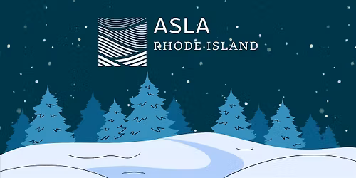 RI ASLA 2025 Design Awards + Holiday Party