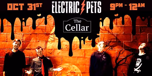 Electric Pets Halloween Bash @ The Cellar