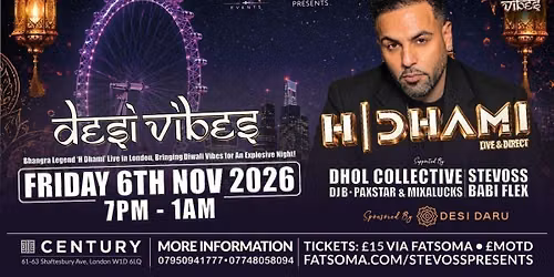 H DHAMI - LIVE - CENTRAL LONDON - DESI VIBES - DIWALI VIBES